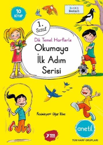 Yuva 1.Sınıf Dik Temel Harflerle Okumaya İlk Adım Serisi 10 Kitap (Ane